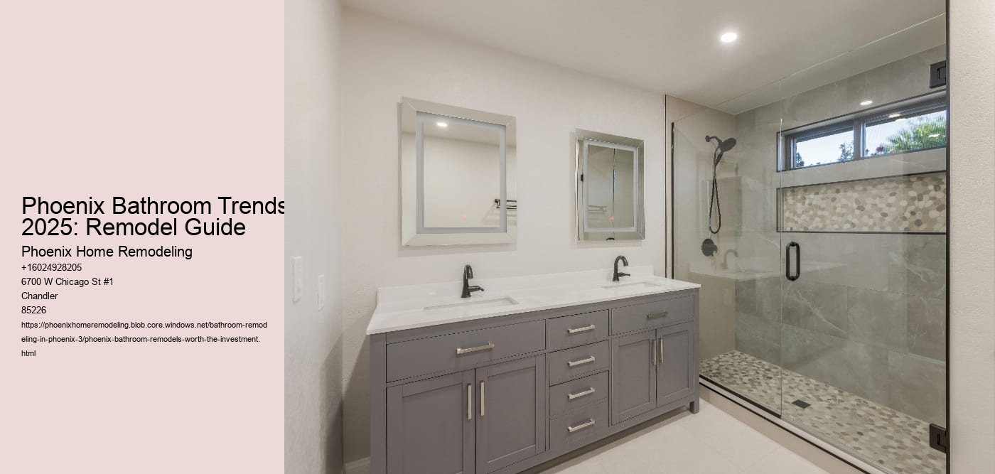 Phoenix Bathroom Trends 2025: Remodel Guide